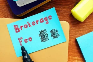 What Is a Brokerage Fee?